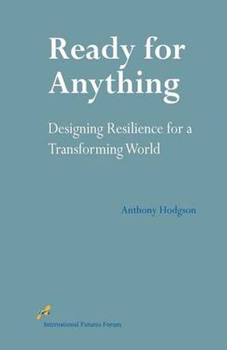 Cover image for Ready for Anything: Designing Resilience for a Transforming World