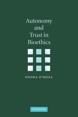 Cover image for Autonomy and Trust in Bioethics