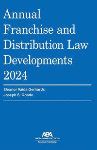 Cover image for Annual Franchise and Distribution Law Developments 2024