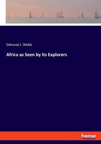 Cover image for Africa as Seen by Its Explorers