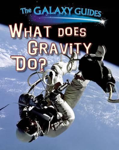 Cover image for What Does Gravity Do?