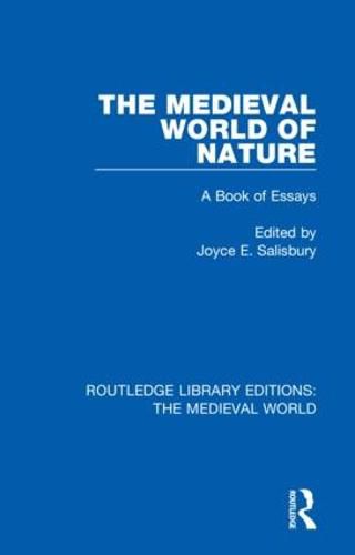 Cover image for The Medieval World of Nature: A Book of Essays: A Book of Essays