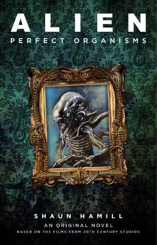 Cover image for Alien: Perfect Organisms