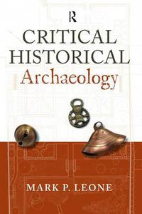 Cover image for Critical Historical Archaeology