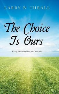 Cover image for The Choice Is Ours