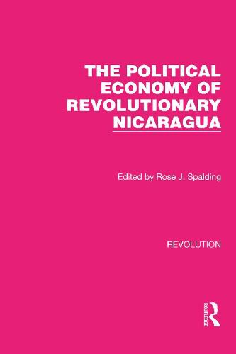 Cover image for The Political Economy of Revolutionary Nicaragua