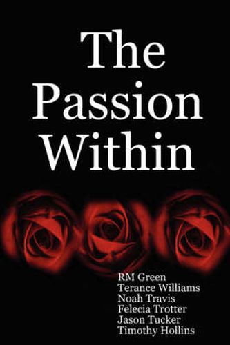 The Passion within