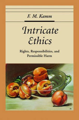 Cover image for Intricate Ethics: Rights, Responsibilities, and Permissible Harm