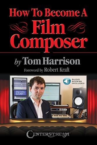 Cover image for How to Become a Film Composer