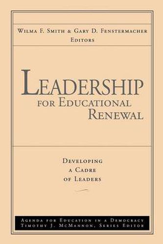 Cover image for Leadership for Educational Renewal: Developing a Cadre of Leaders