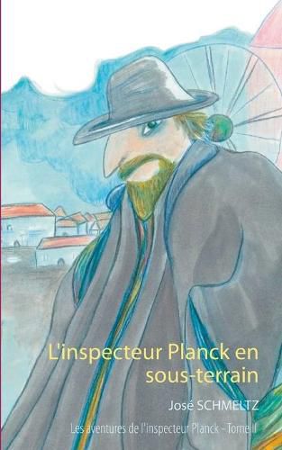 Cover image for L'inspecteur Planck en sous-terrain