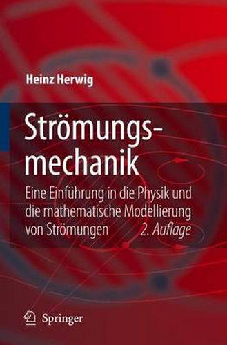 Cover image for Stromungsmechanik: Eine Einfuhrung in Die Physik Und Die Mathematische Modellierung Von Stromungen