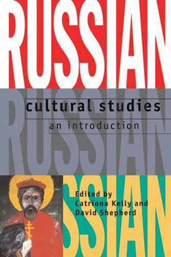 Cover image for Russian Cultural Studies: An Introduction