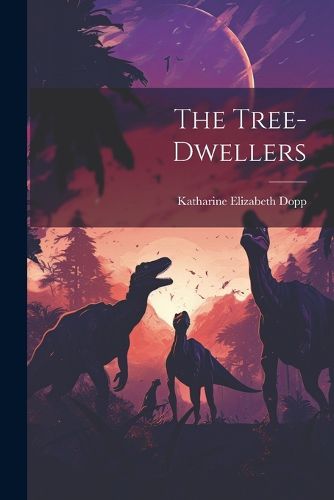 Cover image for The Tree-dwellers