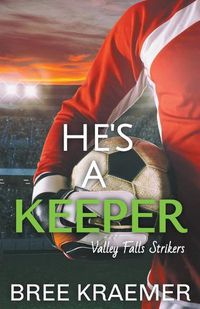 Cover image for He's a Keeper