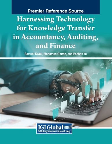 Cover image for Harnessing Technology for Knowledge Transfer in Accountancy, Auditing, and Finance