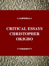 Cover image for Christopher Okigbo: Christopher Okigbo (1932-1967)