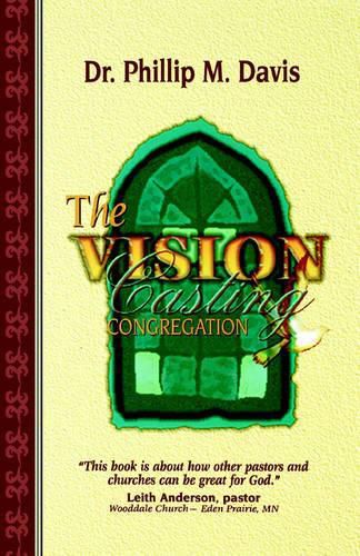 Cover image for The Vision Casting Congregation