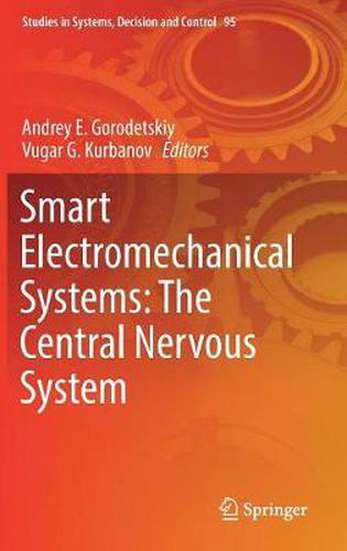 Cover image for Smart Electromechanical Systems: The Central Nervous System