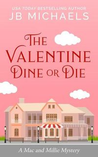 Cover image for The Valentine Dine or Die