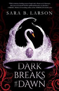 Cover image for Dark Breaks the Dawn