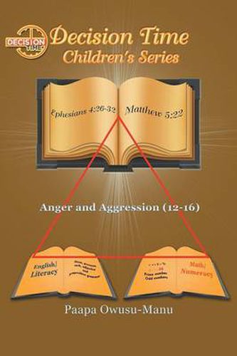 Cover image for Decision Time Children's Series: Anger and Aggression (12-16)