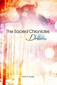 Cover image for The Sacred Chronicles: Wild Dreams