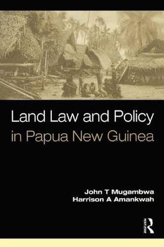 Cover image for Land Law and Policy in Papua New Guinea