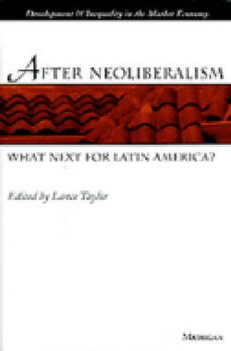 Cover image for After Neoliberalism: What Next for Latin America?
