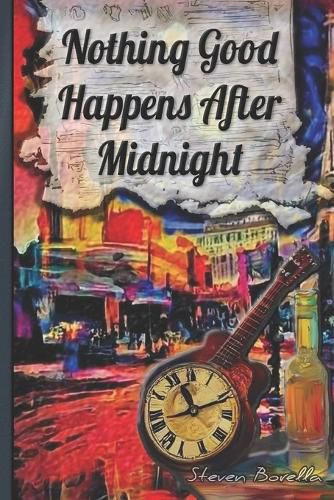 Cover image for Nothing Good Happens After Midnight