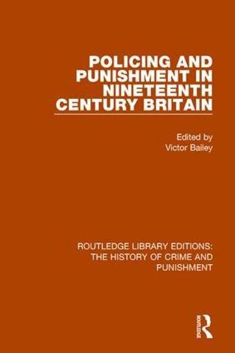 Cover image for Policing and Punishment in Nineteenth Century Britain