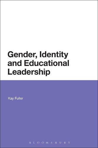 Cover image for Gender, Identity and Educational Leadership