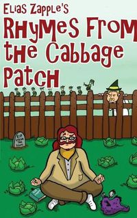 Cover image for Elias Zapple's Rhymes from the Cabbage Patch: American-English Edition