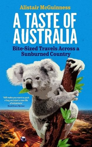 Cover image for A Taste of Australia: Bite-Sized Travels Across a Sunburned Country