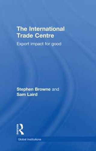 Cover image for The International Trade Centre: Export Impact for Good