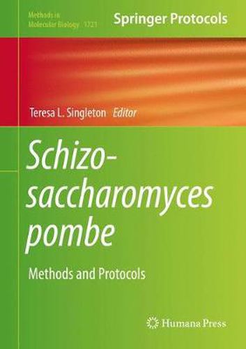 Cover image for Schizosaccharomyces pombe: Methods and Protocols