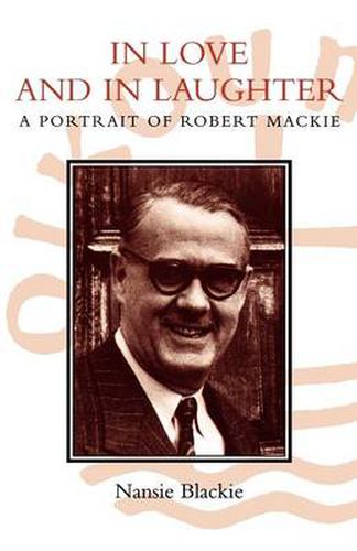 Cover image for In Love and in Laughter: A Portrait of Robert Mackie