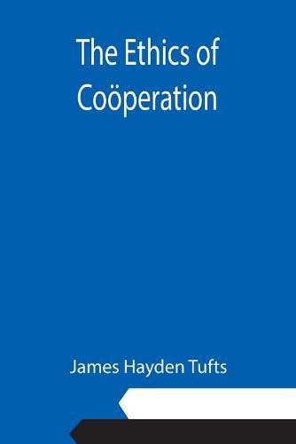 Cover image for The Ethics of Cooeperation