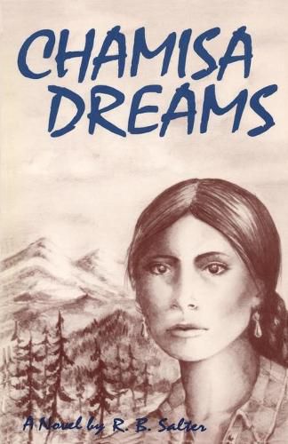 Cover image for Chamisa Dreams, A Novel