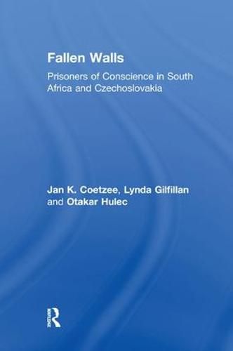 Cover image for Fallen Walls: Prisoners of Conscience in South Africa and Czechoslovakia