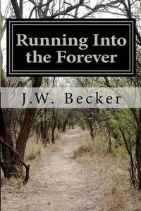 Cover image for Running Into the Forever