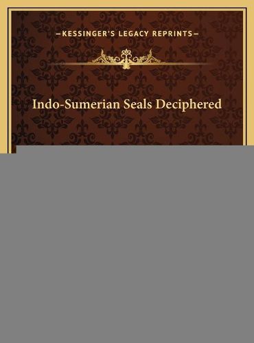 Indo-Sumerian Seals Deciphered