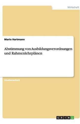 Cover image for Abstimmung von Ausbildungsverordnungen und Rahmenlehrplanen