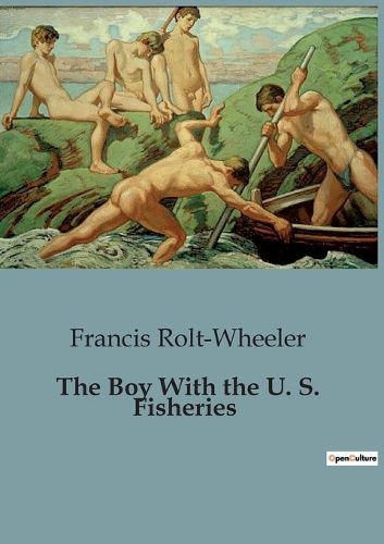 Cover image for The Boy With the U. S. Fisheries