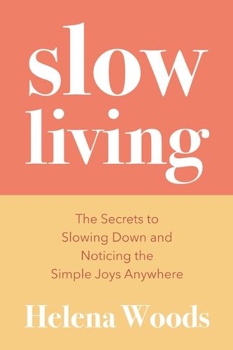 Cover image for Slow Living