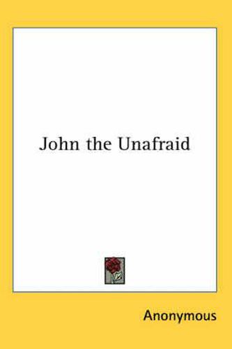Cover image for John the Unafraid
