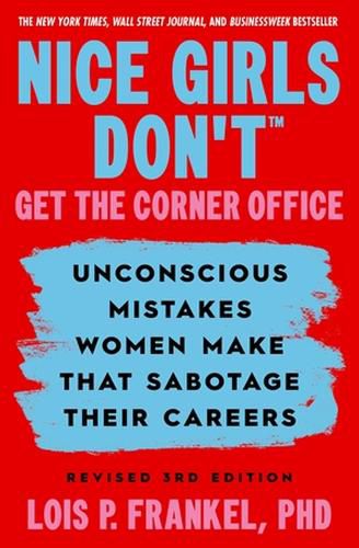 Cover image for Nice Girls Don't Get the Corner Office