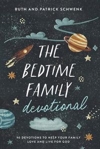 Cover image for The Bedtime Family Devotional