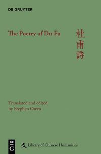 Cover image for The Poetry of Du Fu