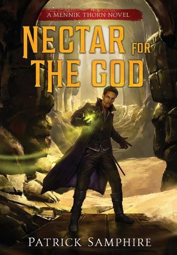 Cover image for Nectar for the God: An Epic Fantasy Mystery